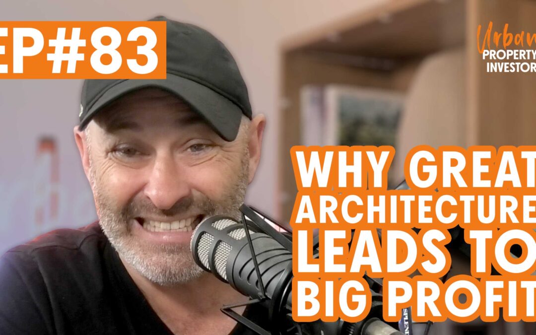 UPI 83 –  Why Great Architecture Leads To Big Profit
