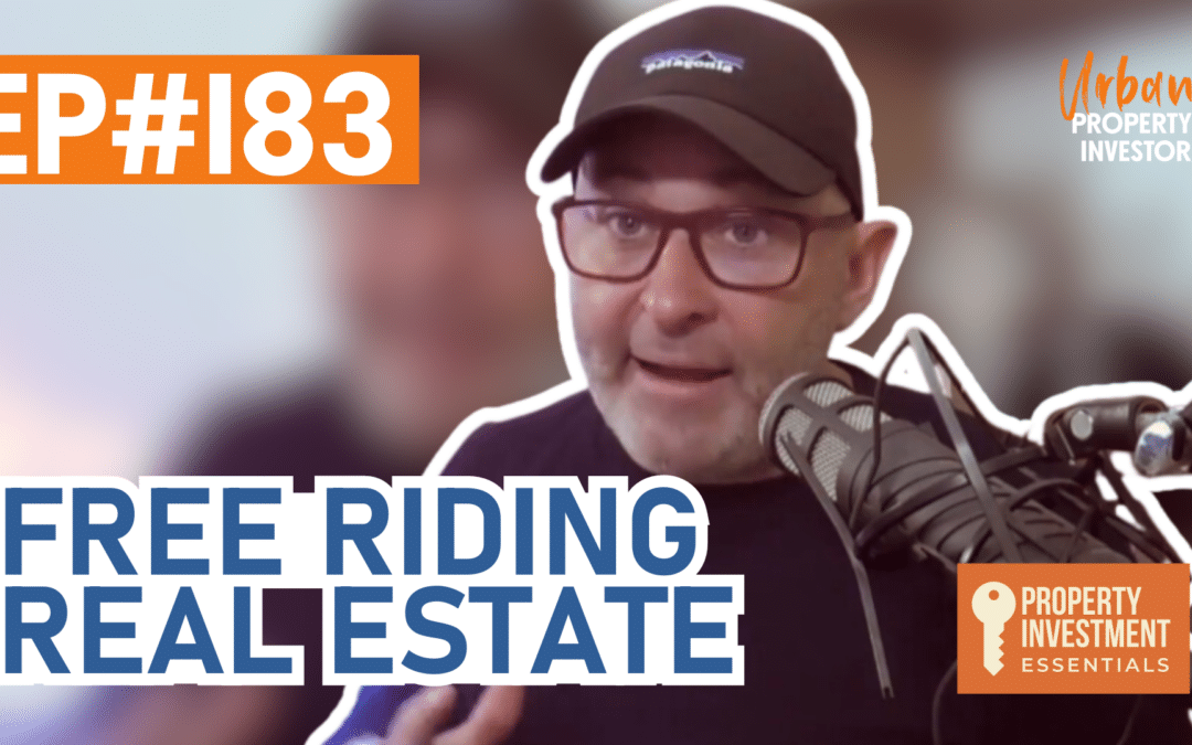 UPI 183 – Free Riding Real Estate