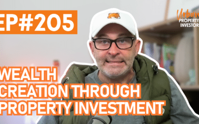 UPI 205 – Wealth Creation Through Property Investment