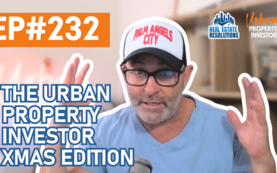 UPI 232 – The Urban Property Investor Xmas Edition