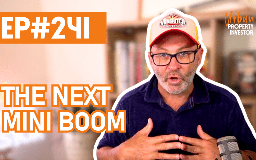 UPI 241 – The Next Mini Boom