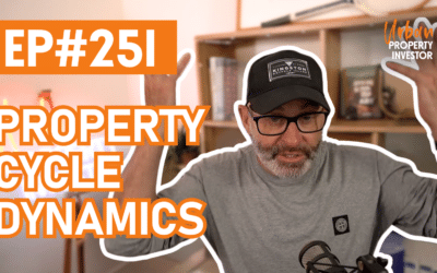 UPI 251 – Property Cycle Dynamics