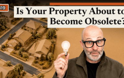 UPI 319: How to Buy Property That Still Works in 20 Years