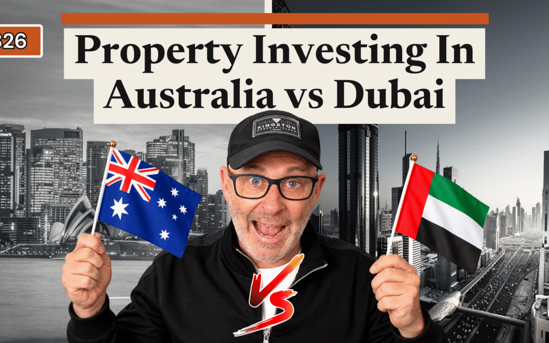 UPI 326:  Is Dubai Property Actually Better Than Australia?